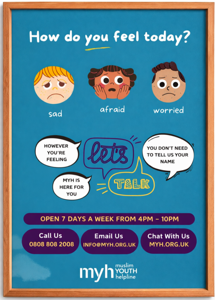 Muslim Youth Helpline poster reading 'How do you feel today?' with sad, afraid and worried faces, and the helpline's phone, email and chat details