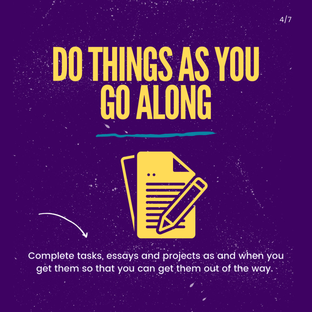 Procrastination, slide 4 of 7: Do things as you go along