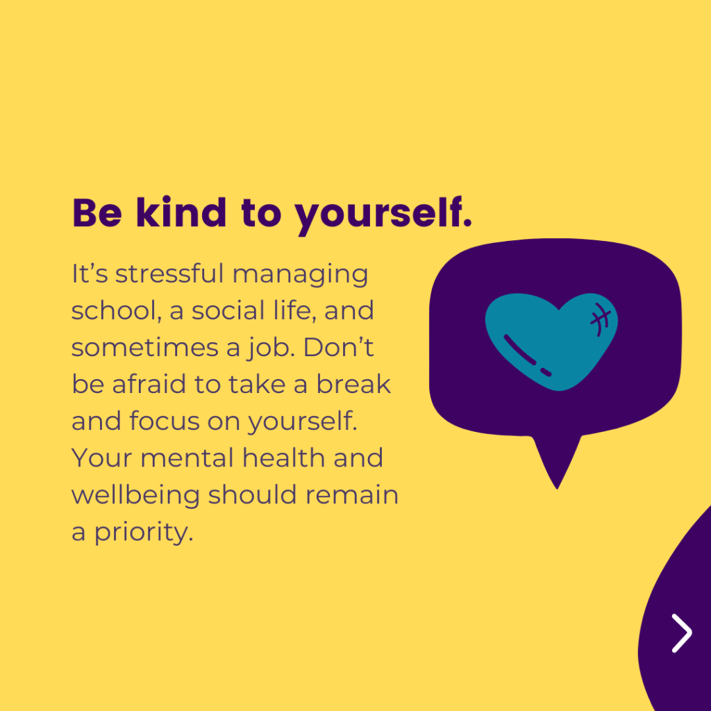 School and self-care, slide 6 of 6: Be kind to yourself