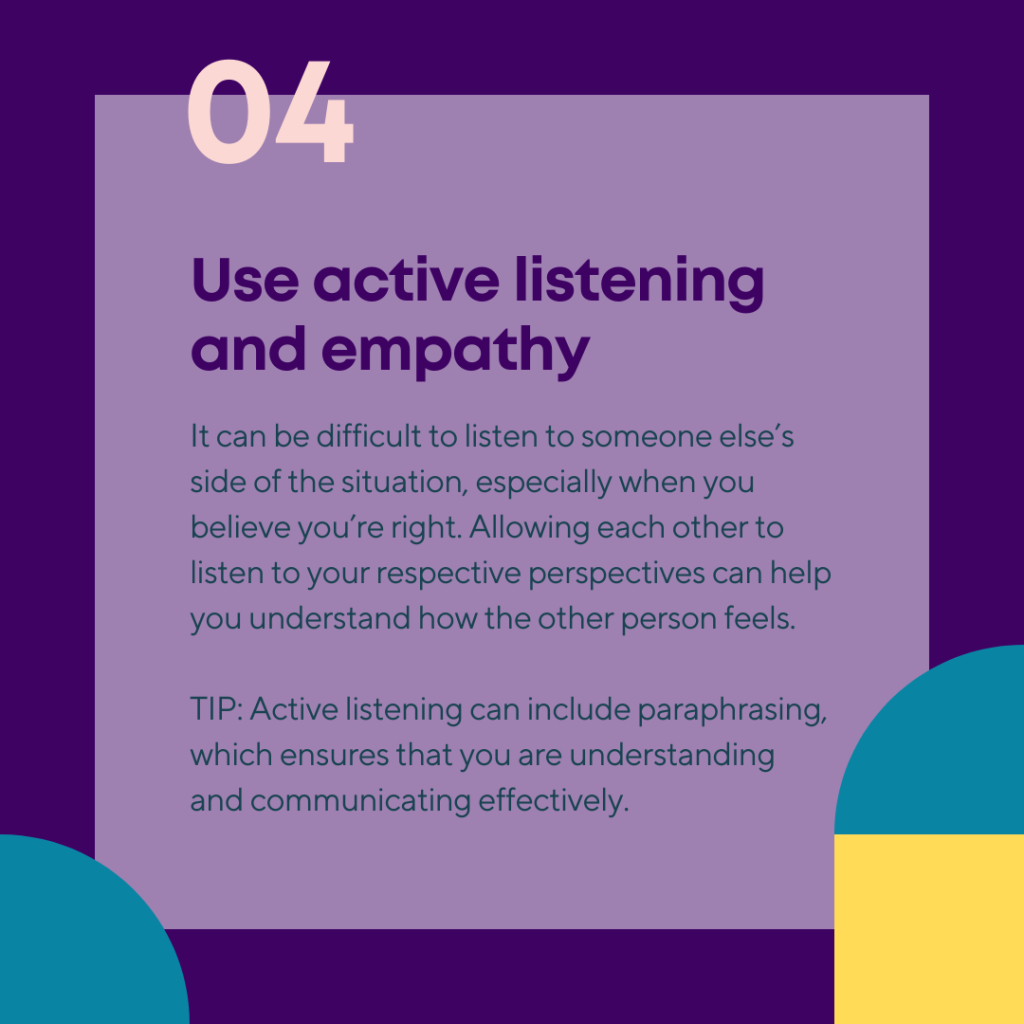 Having difficult conversations, slide 6 of 9: Use active listening and empathy