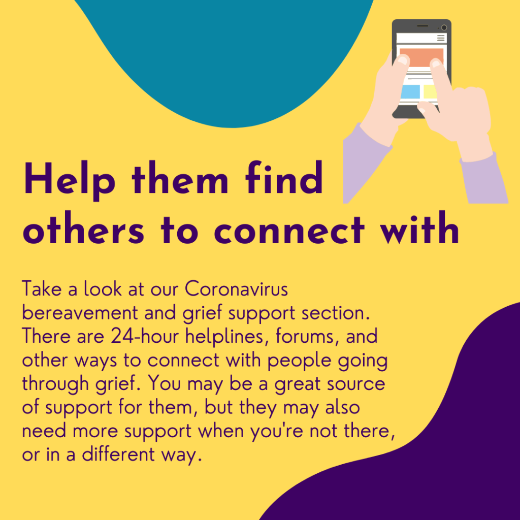 Being there for someone who is grieving, slide 9 of 9: Help them find others to connect with